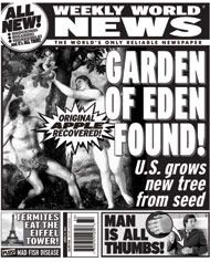 The Weekly World News (from Wikipedia), image hosting by Photobucket